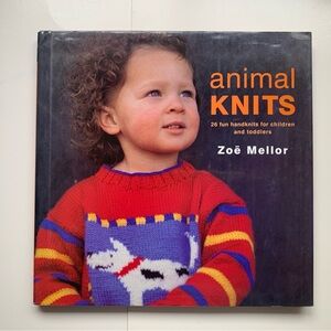 ANIMAL KNITS Knitting Pattern Book for Children and Toddlers